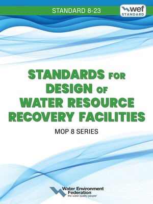 cover image of Standards for Design of Water Resource Recovery Facilities, WEF 8